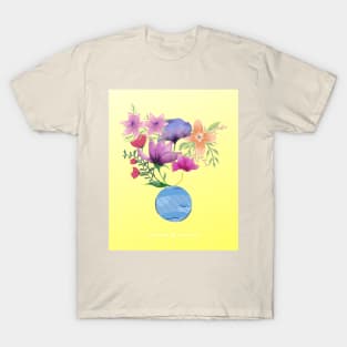 Flowers will save the world T-Shirt